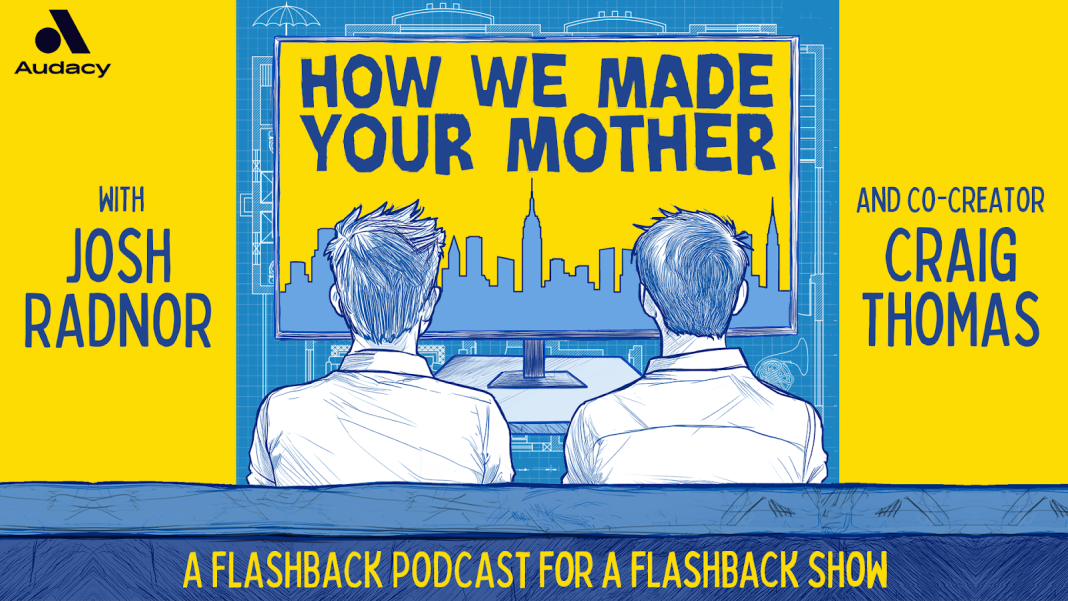 Radnor & Thomas Talk Legacy with “How We Made Your Mother”