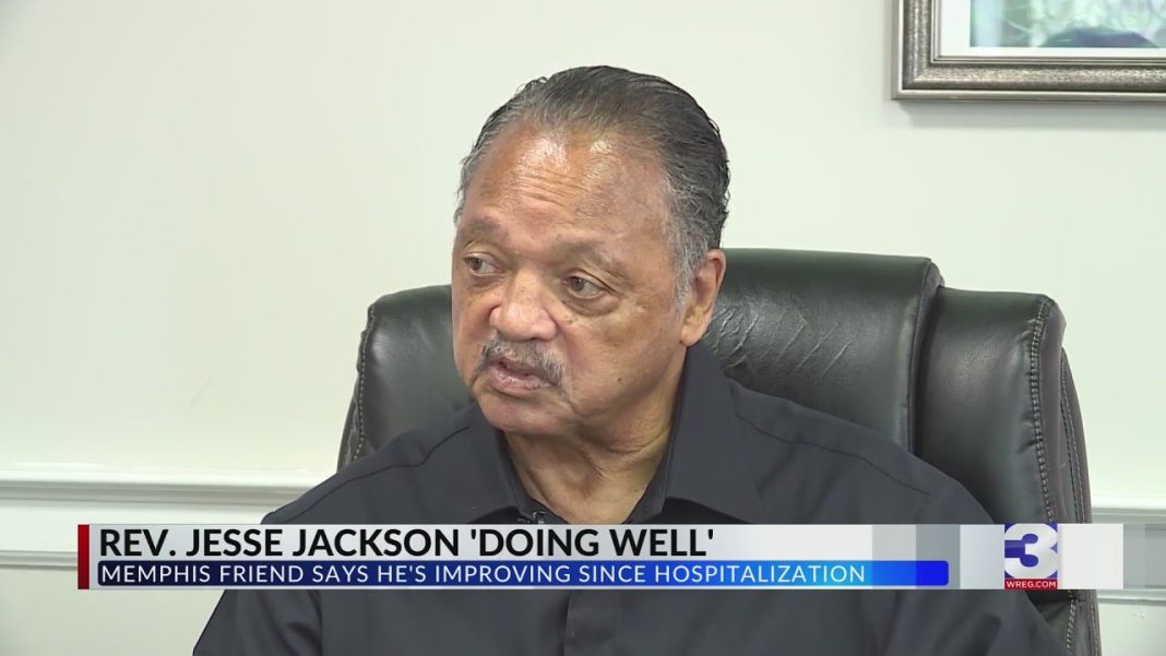 Rev. Jesse Jackson is doing well, says a friend from Memphis. (Video)